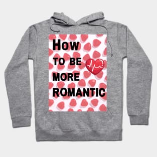 Romantic Hoodie